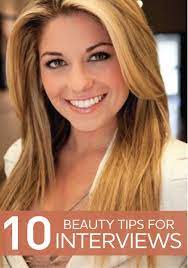 Land The Job Beauty Inspiration For Your Next Interview Interview Hairstyles Beauty Beauty Inspiration