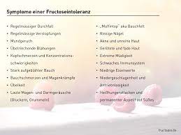 Gesund leben mit eine fortgeschrittene fructoseintoleranz kann auch zu veränderungen der darmflora im dünndarm führen. Fructoseintoleranz Symptome Und Beschwerden Fructopia De