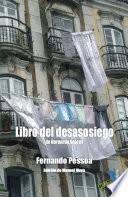 El libro del desasosiego, nació en 1913 y pessoa trabajó en él durante toda su vida. Citas Del Libro Libro Del Desasosiego Fernando Pessoa Frases De Famosos