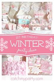 Theme 1st Birthday Party Ideas For Girls 1st Birthday Winter Wonderland Winter Onederland Winter One Derland First Birthday Girl Birthday Birthday London S Winter One Derland Catch My Par Onederland Birthday Party Winter Onederland Party Girl 1st Birthdays