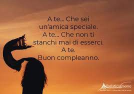 Frasi Di Auguri Di Buon Compleanno Per Un Amica Le 60 Piu Belle Aforisticamente