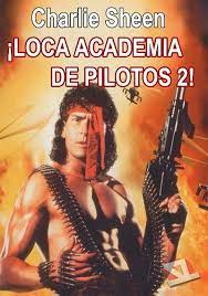 Saga Loca Academia De Pilotos Hot Shots Completa Zonaleros