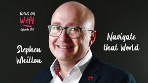 318 Navigate that World with Stephen Whitton