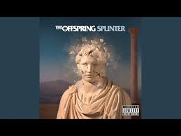 It does have loads of power chords, but it's a very well structured song. The Offspring When You Re In Prison Lyrics