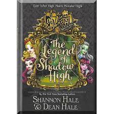Books for people with print disabilities. The Legend Of Shadow High 2017 Ever After High Meets Monster High Mattel Books Magazines Webstore Online Auction