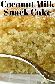 Coconut Milk Snack Cake Recipe In 2020 Snack Cake Milk Recipes Recipes Using Coconut Milk