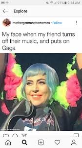 Pin By Shay Santistevan On Lady Gaga Lady Gaga Pictures Lady Gaga Memes Lady Gaga Joanne