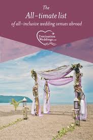 Average Cost Of Wedding Vs Destination Wedding Destination Weddings Wedding Venues Beach Beach Wedding Inspiration Best Destination Wedding Locations