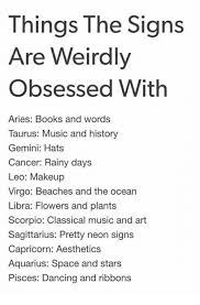 Books Dancing And Makeup Things The Signs Are Weirdly Obsessed With Aries Books And Words Zodiac Signs Aquarius Zodiac Signs Funny Zodiac Sign Traits