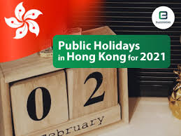 Hong Kong Public Holidays 2021 6 Long Weekends In Hong Kong