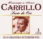 Homenaje a Alvaro Carrillo: Serie De Oro: CDs & Vinyl - Amazon.com