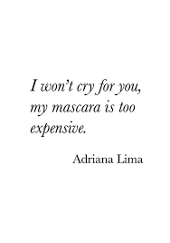 Quotes Wisdom Quote Adrianalima Mascara Expensive Inspirierende Zitate Und Spruche Inspirierende Spruche Spruche Zitate