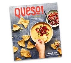 Homesick Texan Queso New Cookbooks Recipes