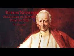 For pope leo, employers should have clear moral obligations to their workers: Rerum Novarum Encyclical Of Pope Leo Xiii Full With Analysis Youtube