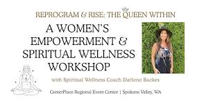 Women's Workshop - Reprogram & Rise: The Queen Within