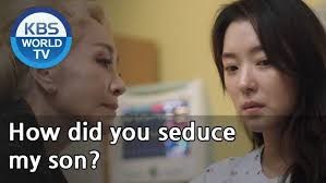 How did you seduce my son? [Beautiful Love, Wonderful Life /ENG, CHN, IND