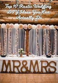 10 Easy Rustic Wedding Diy Ideas Weddingmix Wedding Design Decoration Diy Wedding Decorations Rustic Wedding Diy