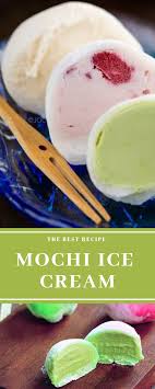 Mochi Ice Cream Asian Desserts Mochi Recipe Mochi Ice Cream