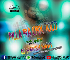 Pilla Raa Rx 100 Movie Song House Dj Mix Dj Mix By Dj Harish Sdnr Www Newdjoffice In Newdjoffice In Pilla ra dj song hey frnds here is my new video pls keep head phone for best quality sound pilla raa rx 100 movie song mix by dj durga smiley download the song. pilla raa rx 100 movie song house dj