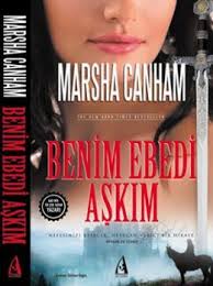 Marsha Canham Benim Ebedi Askim Indir Kitap Kitap Okuma Okuma