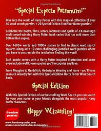 Home » shop » bookish » puzzles » harry potter puzzles. Harry Potter Word Search Special Edition Find Your Own Name Along With Over 1 600 Words From J K Rowling S Magical Books And Films In This Muggles Version Of Our Smash Hit Unofficial Puzzle