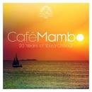Café Mambo: 20 Years of Ibiza Chillout