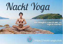 Nackt Yoga erotisch & sexy | Video & Foto Anleitungen