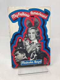 My Fellow Americans by Boyd, Malcolm: Very Good Hardcover First Edition. |  Southampton Books