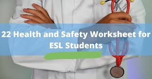 Vocabulary explanations and practice for advanced level (c1 to c2) learners of english. 22 Health And Safety Worksheets For Esl Students