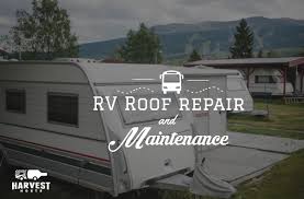 We did not find results for: Rv Roof Repair And Maintenance Unique Rv Camping With Harvest Hosts