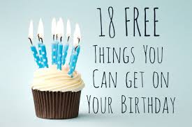 18 Free Things You Can Get On Your Birthday Free Birthday Stuff Birthday Happy Birthday Dear Friend