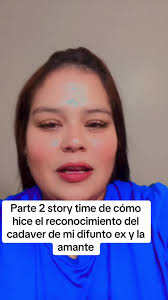 Parte2#storytime#comohicereconocimiento#demidifunto#exmaridoysuamante