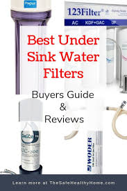 Like a carafe or countertop water filter, it removes contaminants and impurities from your drinking water. Guide To Today S Best Under Sink Water Filters 2021 Edition Sink Water Filter Under Sink Water Filter Under Sink Water Filters