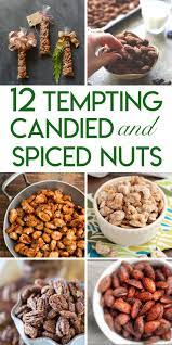 12 Tempting Candied And Spiced Nuts Recipes Random Acts Of Baking Spiced Nuts Recipe Nut Recipes Christmas Nuts Recipe