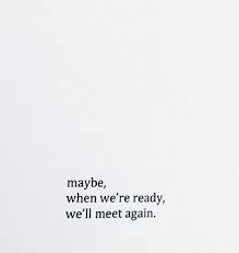 Pinterest Annalaneee Night Quotes Thoughts Short Quotes Love Meet Again Quotes