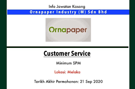 To carry on, all or any, in malaysia or in any part of the world, the business of online delivery service, car rental provider or any related to. Info Jawatan Kosong Terkini Ornapaper Industry M Sdn Bhd Melaka Jawatan Kosong Terkini