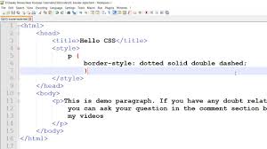You can include css in your images using the style attribute of the html img tag. Border Style Property In Css Hindi Youtube