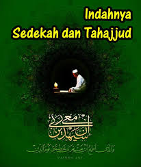 Kali ini materi lengkap akan berbagi kebaikan dengan memberikan dp bbm islami terbaru, setelah kemarin kami telah memberikan artikel mengenai bacaan niat berpuasa dan doa berbuka puasa saatnya kita untuk menyebarkan kebaikan dan saling mengingatkan. Indahnya Sedekah Dan Tahajud Photos Facebook