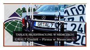 Tablice rejestracyjne, rejestracja w samochodzie to unikalny numer identyfikujący auto. Informacje O Prowadzeniu Firmy Na Terenie Niemiec Gral7 Gmbh