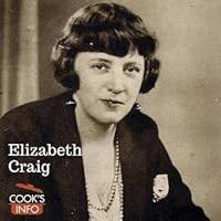Cooking with Elizabeth Craig by Elizabeth Craig