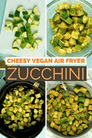 Cheesy Vegan Air Fryer Zucchini Oven Directions Included Recipe In 2020 Vegan Side Dishes Vegan Protein Recipes Vegan Recipes Beginner