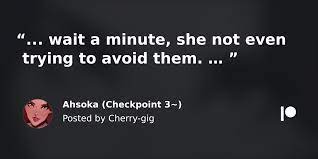 Ahsoka checkpoint 3 cherrygig
