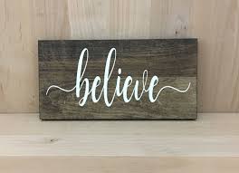 Believe Wood Sign Believe Wall Decor Believe Home Decor Wall Etsy Believe Sign Wood Signs Etsy Wood Signs