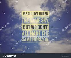 Inspirational Quotes We All Live Under Stock Photo Edit Now 1579511548