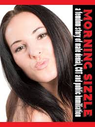 Morning Sizzle: A Femdom Story of Male Denial, Cock and Ball Torture and  Public Humiliation