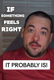 Trust Your Gut: Moving Towards What Feels Right