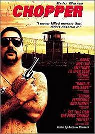 Amazon Com Chopper Eric Bana Simon Lyndon Vince Colosimo Renee Brack Gregory Pitt Richard Sutherland David Field Dan Wyllie Gary Waddell Andrew Dunn Caleb Cluff Hilton Henderson Andrew Dominik Al Clark Martin