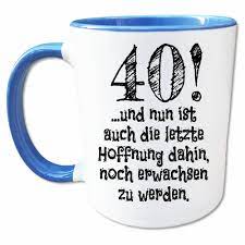 Ob es ein paar, ein freund oder ein familienmitglied ist. 40 Geburtstag Tasse Mit Spruch Geschenk Zum 40