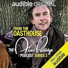 From the Oasthouse: The Alan Partridge Podcast (Series 3)