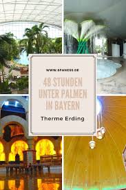 Therme Erding Wellness Auf Der Suche Nach Wellness In Der Therme Erding Therme Erding Erlebnisbader Therme